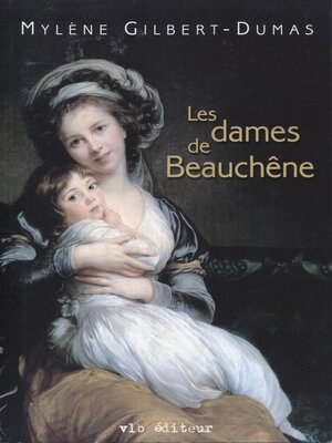 cover image of Les dames de Beauchêne--Tome 1
